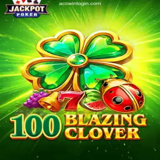 Exploring 100BlazingClover: A Comprehensive Guide